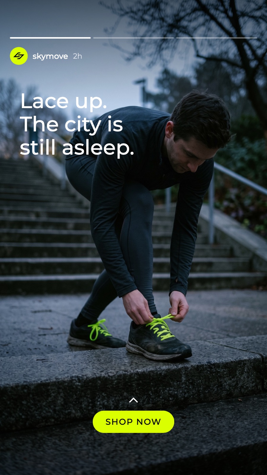A story: a runner lacing lime laces, Lace up. The city is still asleep.